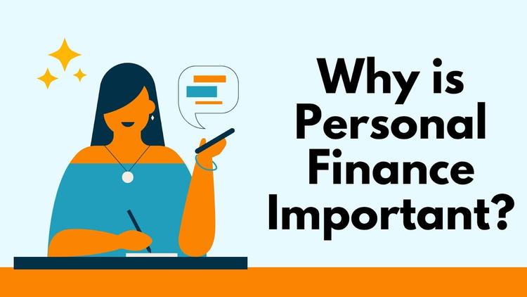 Why is Personal Finance Important?